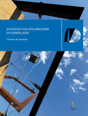Juventud con discapacidad en España 2024: Informe de situación (Ediciones Cinca, S.A.) 9788410167223