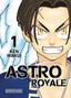Astro Royale 1 (Shônen)