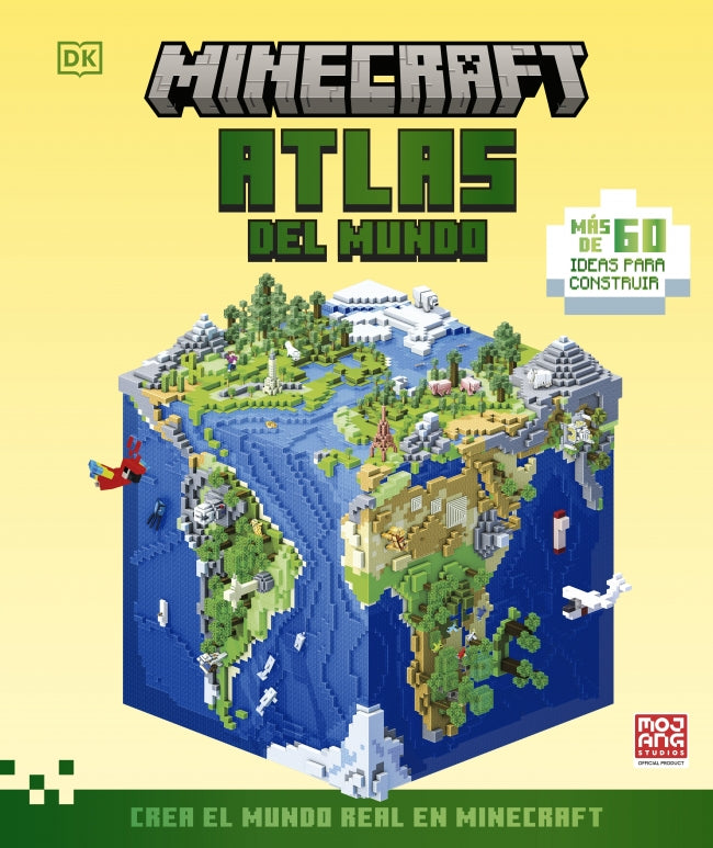 Minecraft Atlas del mundo: Crea el mundo real en Minecraft. Más de 60 ideas para construir