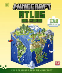 Minecraft Atlas del mundo: Crea el mundo real en Minecraft. Más de 60 ideas para construir