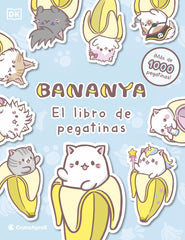 Bananya: El libro de pegatinas: ¡Más de 1.000 pegatinas!