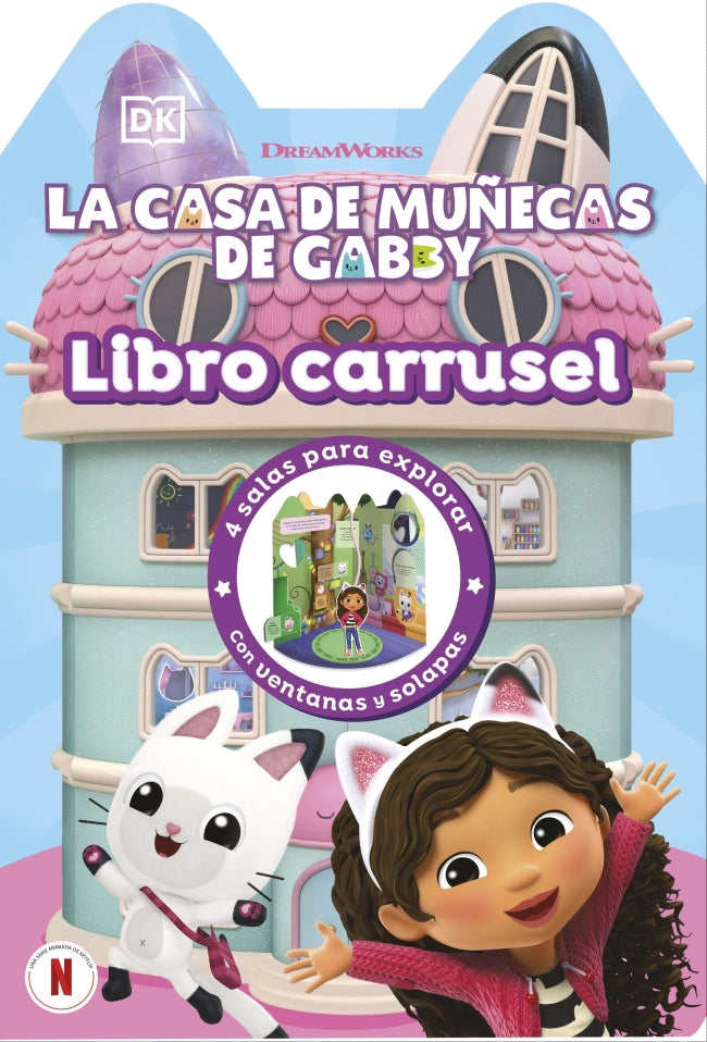 La casa de muñecas de Gabby - Libro carrusel: 4 salas para explorar. Con ventanas y solapas