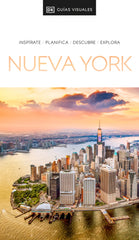 Nueva York (Guías Visuales): Inspirate, planifica, descubre, explora
