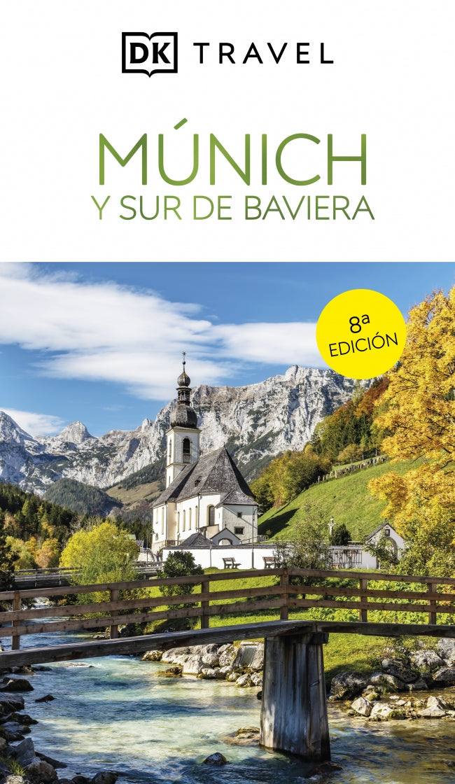 Múnich y sur de Baviera (Guías Visuales): Inspírate, planifica, descubre, explora