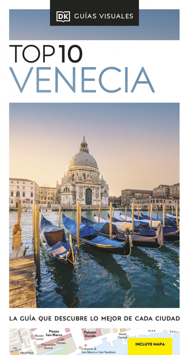 Venecia (Guías Visuales TOP 10): La guía que descubre lo mejor de cada ciudad