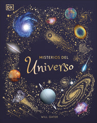 Misterios del universo (Planeta curioso): El libro del universo para niños