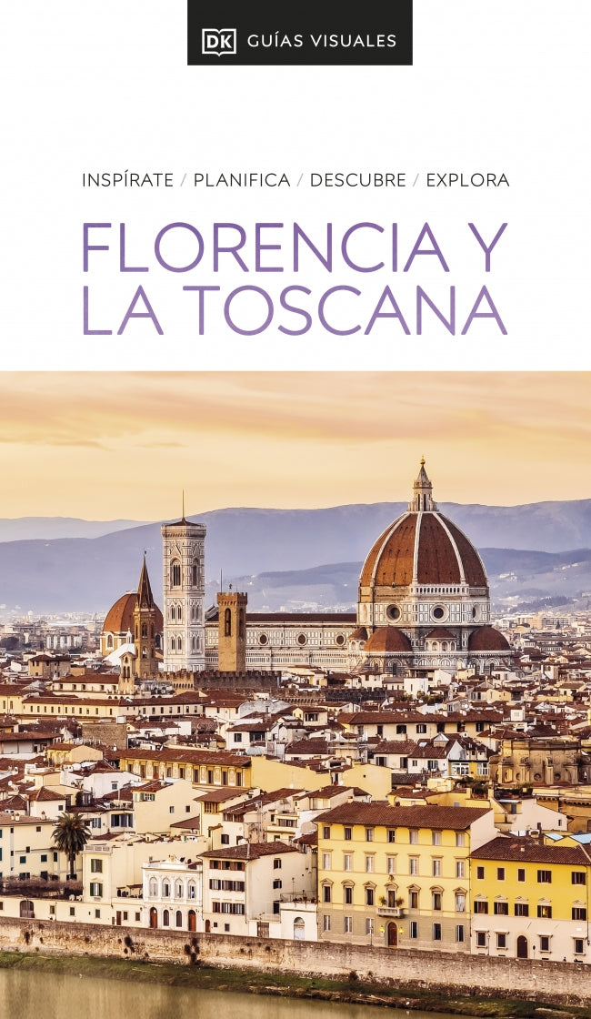Florencia y la Toscana (Guías Visuales): Inspirate, planifica, descubre, explora