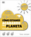 Cómo estamos acabando con el planeta: Guía gráfica del cambio climático