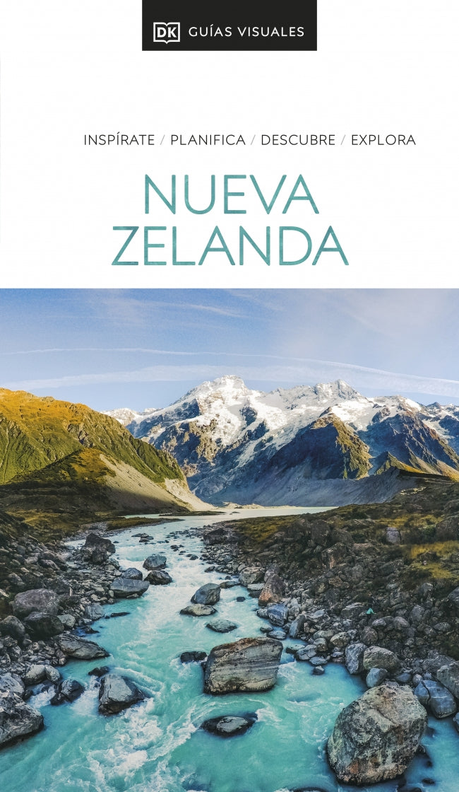 Nueva Zelanda (Guías Visuales): Inspirate, planifica, descubre, explora