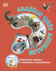 ¿Sabías qué? Animales: Respuestas geniales a preguntas sorprendentes