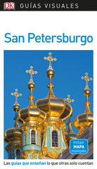 San Petersburgo (Guías Visuales): Las guías que enseñan lo que otras solo cuentan