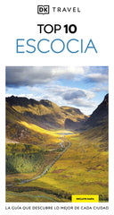 Escocia (Guías Visuales TOP 10): La guía que descubre lo mejor de cada ciudad