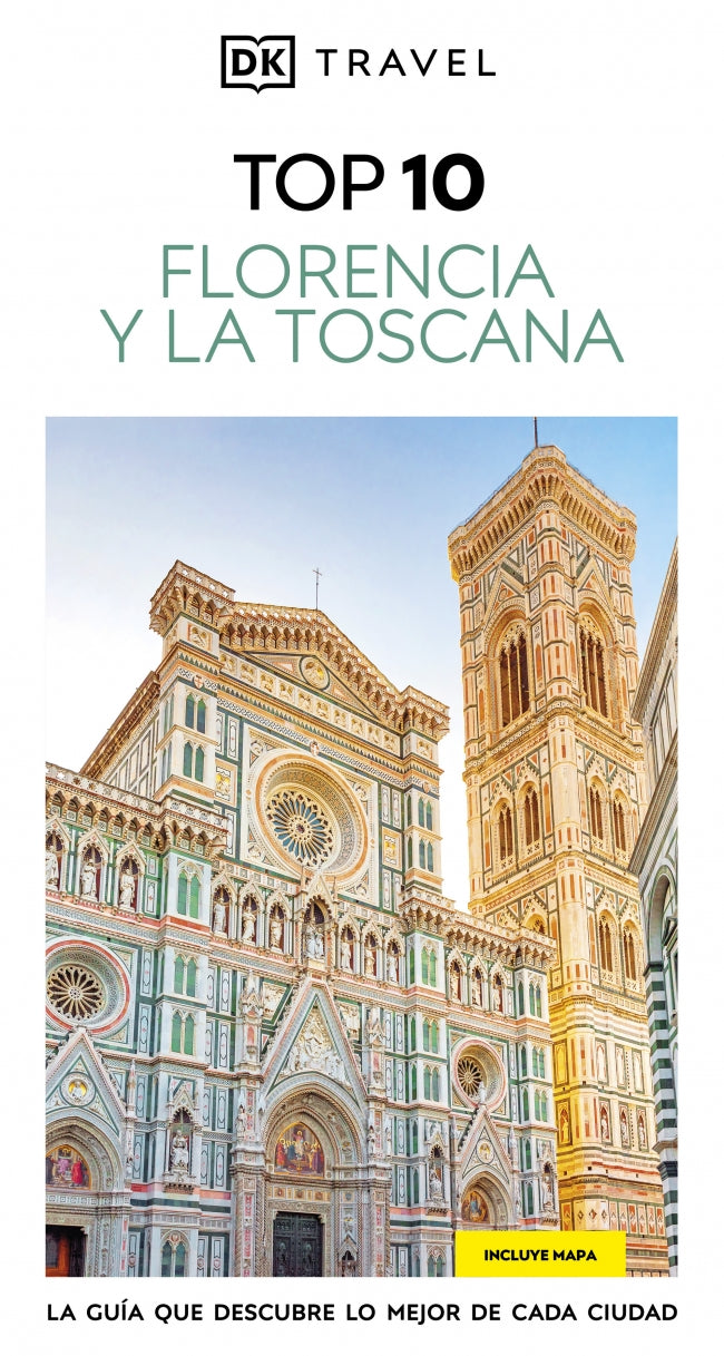 Florencia y La Toscana (Guías Visuales TOP 10): La guía que descubre lo mejor de cada ciudad