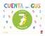 Cuaderno de Matemáticas 7. Cuenta con Gus. Aa. Vv. (EDICIONES SM) 9788410550223