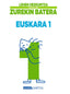 Euskara 1.. Biotza Piko Gabantxo (ANAYA EDUCACIÓN) 9788466790284
