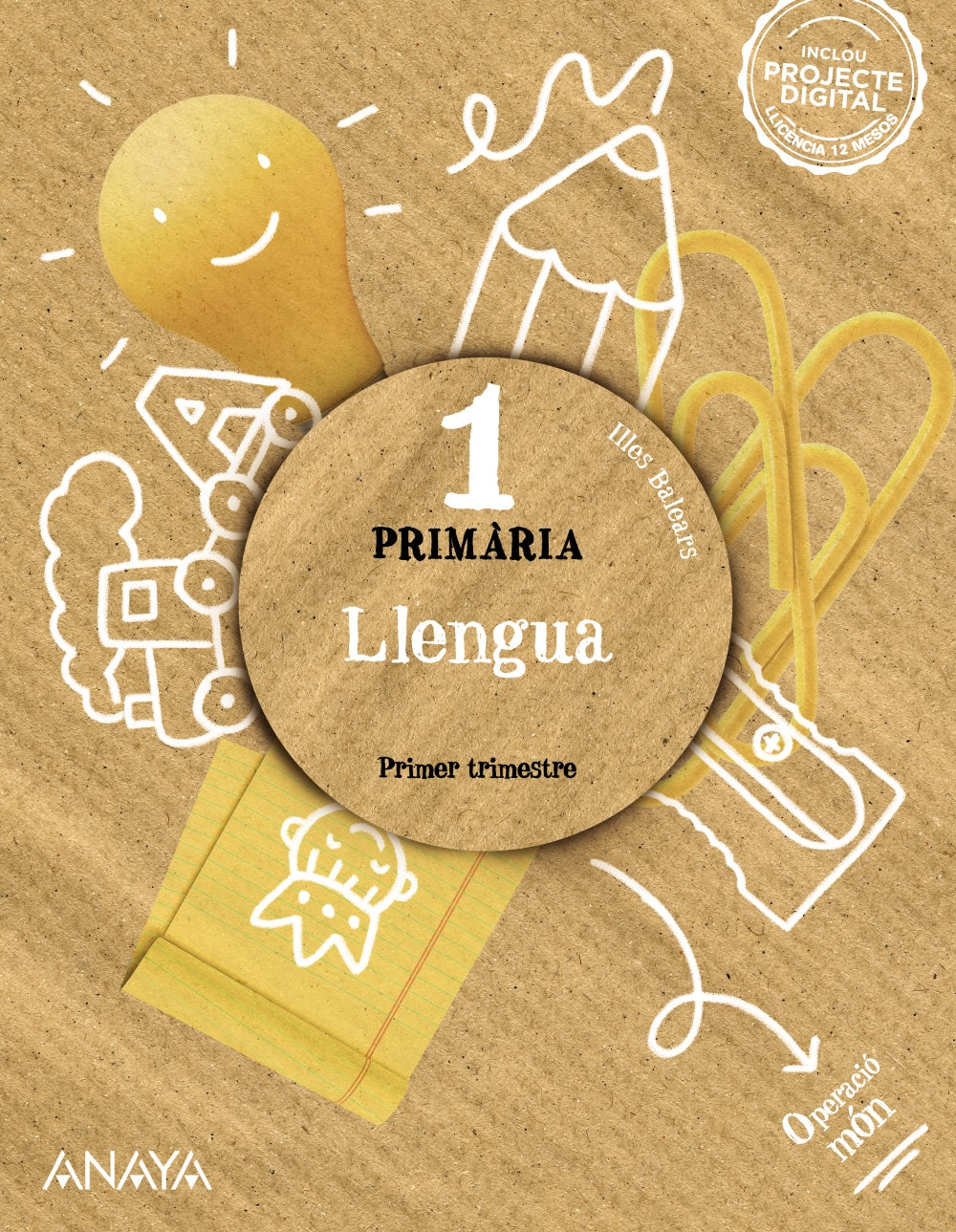 Llengua 1. (1º Primaria) Operació món | Varios autores | 9788469892992 (ANAYA TEXTO)