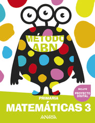 Matemáticas ABN 3 (3º Primaria) Método ABN | Varios autores | 9788469899984 (ANAYA TEXTO)