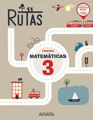 Matemáticas 3. RUTAS. (3º Primaria) RUTAS | Pellicer Iborra, Carmen | 9788414314586 (ANAYA TEXTO)