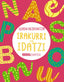 Irakurri eta idatzi 1. Anaya Educación (ANAYA EDUCACIÓN) 9788414339305