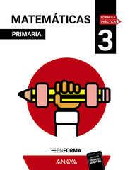 Matemáticas 3. En forma (3º Primaria) Fórmula Práctica | Varios autores | 9788414344361 (ANAYA TEXTO)