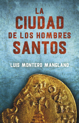 La Ciudad de los Hombres Santos (Los buscadores 3)