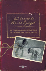 El diario de Renia Spiegel: El testimonio de una joven en tiempos del Holocausto