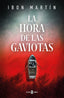 La hora de las gaviotas (Inspectora Ane Cestero 2)