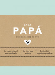 Para papá (edición oficial): Un regalo original y personalizado