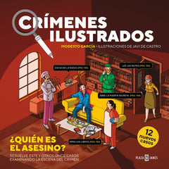 Crímenes ilustrados - ¿Quién es el asesino?: Resuelve este y otros once casos examinando la escena del crimen