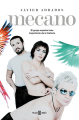 Mecano: El grupo español más importante de la historia