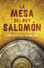 La mesa del rey Salomón (Los buscadores 1)