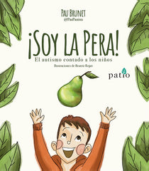 ¡Soy la pera! (Plataforma Editorial S.L.) 9788410243811