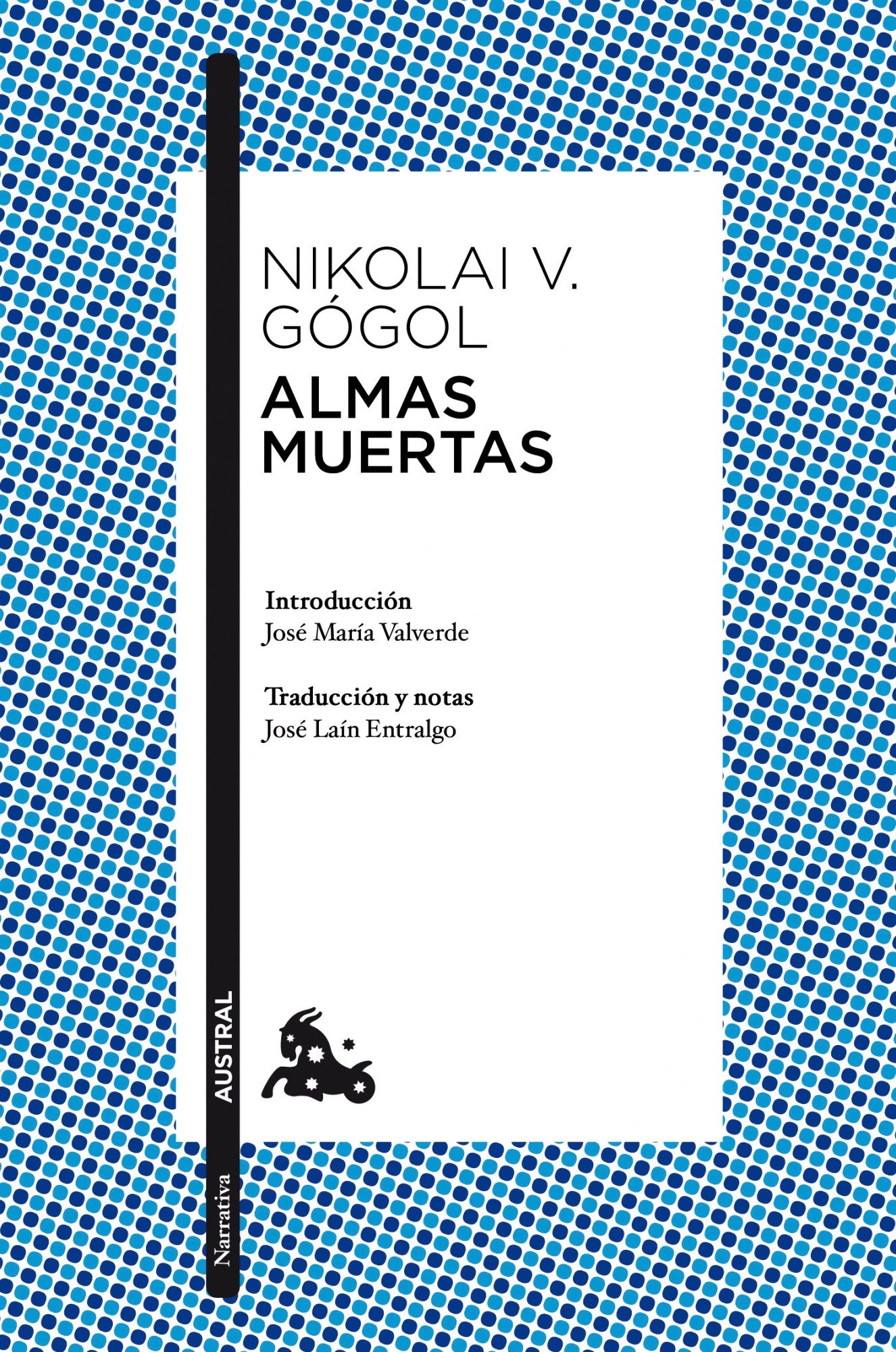 Almas muertas: Introducción de José María Valverde. Traducción y notas de José Laín Entralgo