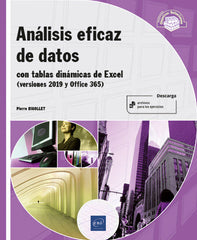 Análisis eficaz de datos con tablas Excel 2019: Con tablas dinámicas de Excel (versiones 2019 y Office 365)