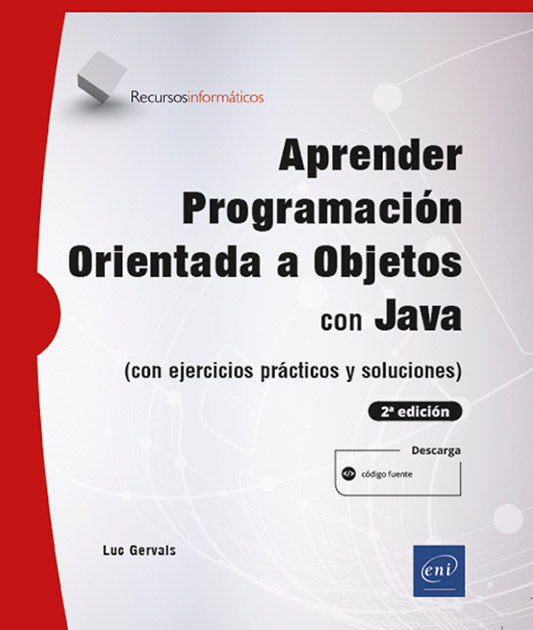 Aprender Programación Orientada a Objetos con Java: con ejercicios prácticos y soluciones (2ª edición)