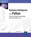 Business Intelligence con Python - Cree sus propias herramientas de BI de principio a fin: Cree sus propias herramientas de BI de principio a fin
