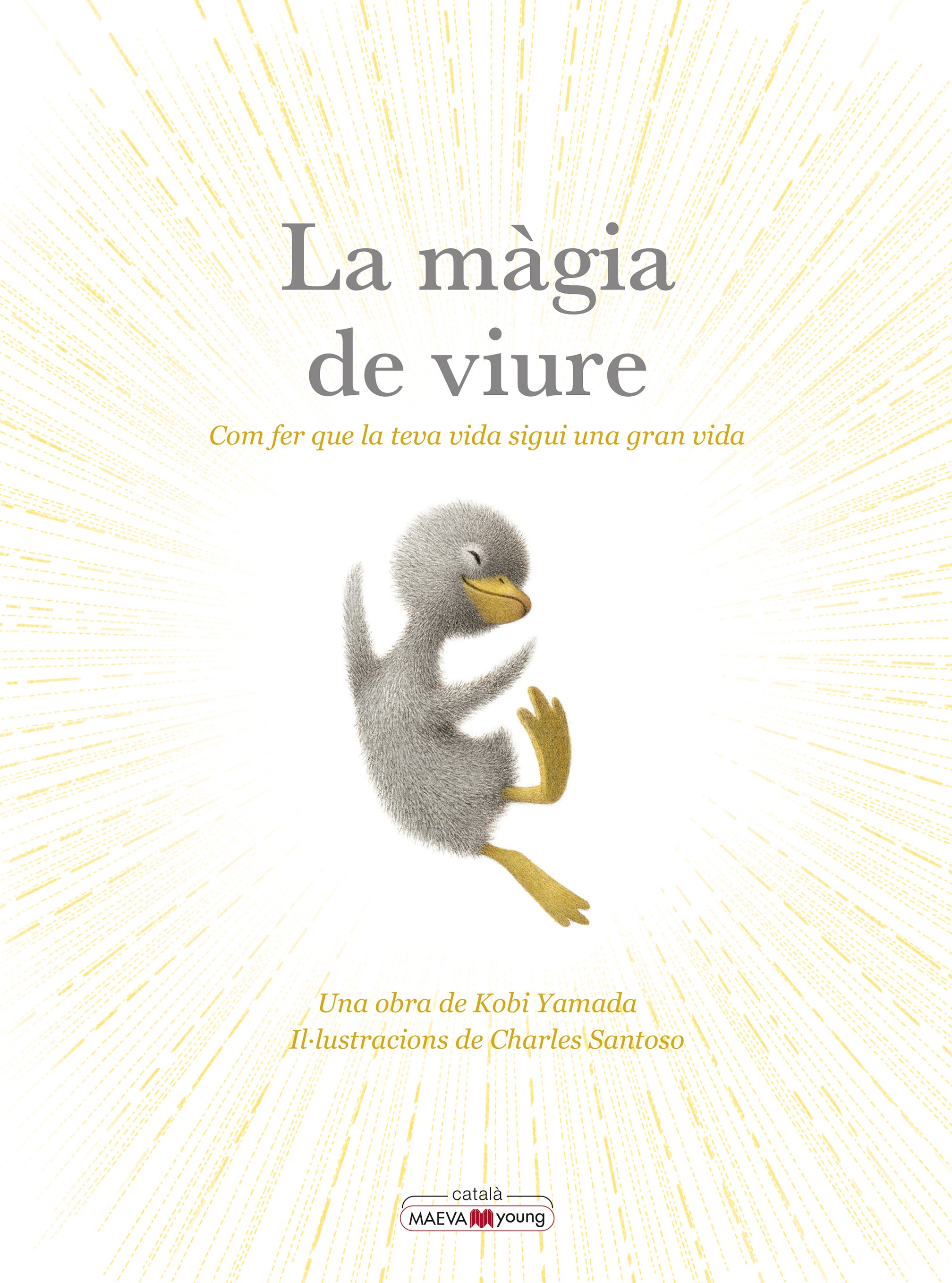 La màgia de viure: Com fer que la teva vida sigui una gran vida (Maeva Ediciones) 9788410260276