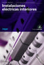 Instalaciones eléctricas interiores. Aa. Vv. (Editorial Altamar) 9788416415731