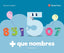 + que nombres. Quadern 5. Miguel Foronda, Mª Dolores (Editorial Vicens Vives) 9791370223267