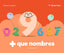 + que nombres. Quadern 9. Miguel Foronda, Mª Dolores (Editorial Vicens Vives) 9791370223304