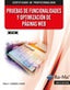 Prueba de funcionalidades y optimización de páginas web_UF1306. Fernandez Casado, Pablo Enrique (RA-MA S.A. Editorial y Publicaciones) 9788418551819