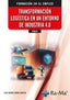 COML02 Transformación Logistica en un entorno de industria 4-0.. Mora Garcia, Luis Anibal (RA-MA S.A. Editorial y Publicaciones) 9788419857866