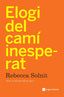 Elogi del camí inesperat: Articles per a terreny accidentat (Angle Editorial) 9788410112919