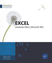 Excel 2024: (versiones 2024 y Microsoft 365)