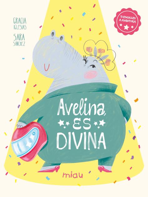 Avelina, es divina (Ediciones Jaguar) 9788410208490