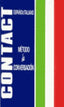 Contact Metodo De Conversacion (Español / Italiano). Aa. Vv. (Izar Argitarapenak S.L.) 9788478703654