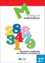 MATEMATICAS 27 - Operaciones combinadas con naturales y decimales 3. Aa. Vv. (Dylar Ediciones, S.L) 9788489655805