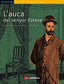 L'AUCA DEL SENYOR ESTEVE. Comelles, Salvador (ed. ), Rusiñol, Montse (Castellnou) 9788417406011