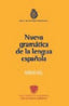Manual de la Nueva Gramática de la Lengua Española (Real Academia Española) - 9788467032819
