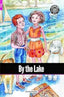 Starter By The Lake A1. Woolley, C. S. (Foxton Books) 9781911481782